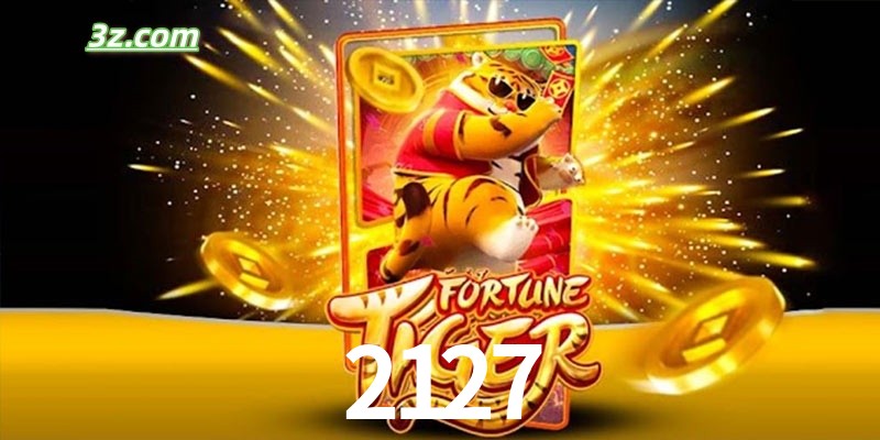 Quem é o Fortune Tiger 2127.com